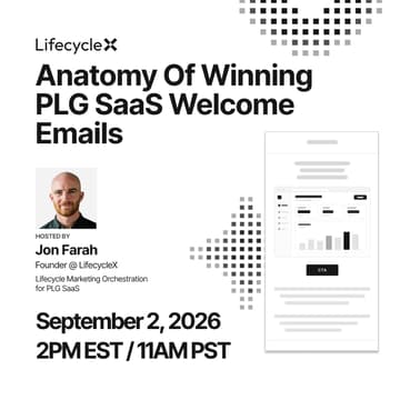 Cover Image for WORKSHOP: Anatomy of Winning PLG SaaS Welcome Emails