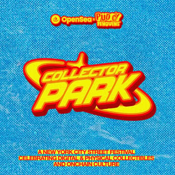 Cover Image for Collector Park by OpenSea & Pudgy Penguins
