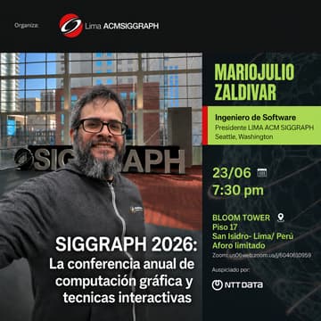 Cover Image for SIGGRAPH 2026 - Computación gráfica y técnicas interactivas (Presencial y/o Remoto) 🌐 por ACM SIGGRAPH Lima 🇵🇪