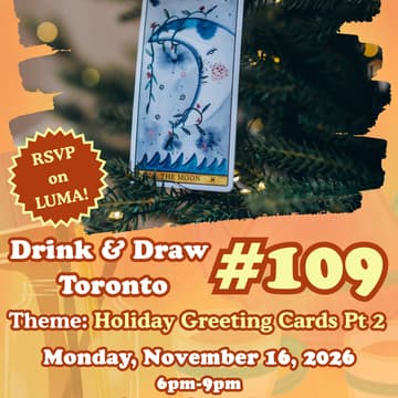 Cover Image for Drink & Draw Toronto #109: Holiday Greeting Cards (Part 2)🎄