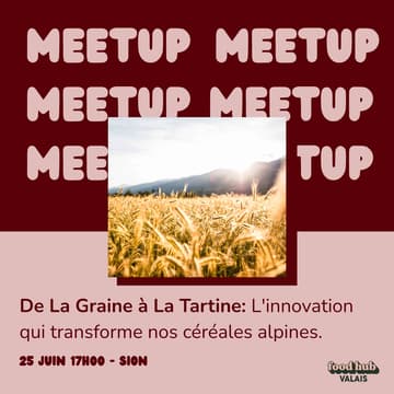 Cover Image for De La Graine à La Tartine: L'innovation qui transforme nos céréales alpines.