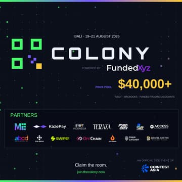 Cover Image for COLONY Powered by FundedXyz | Coinfest Asia 2026