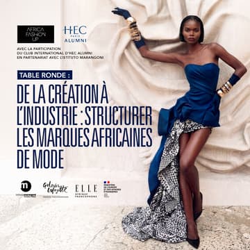 Cover Image for Table ronde : De la création à l'industrie - structurer les marques africaines de mode