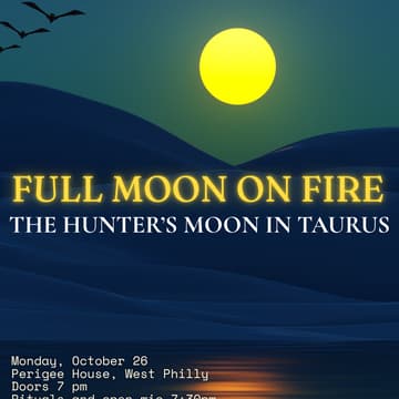 Cover Image for Full Moon on Fire at Perigee House: Hunter’s Moon in Taurus