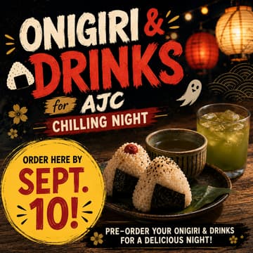 Cover Image for Onigiri & Drink Pre-Order for AJC Chilling Night (Order by Sept. 10)