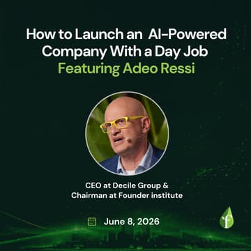 Cover Image for How to Launch an AI-Powered Company With a Day Job Featuring Adeo Ressi