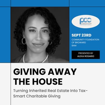 Cover Image for Giving Away the House: Turning Inherited Real Estate Into Tax-Smart Charitable Giving