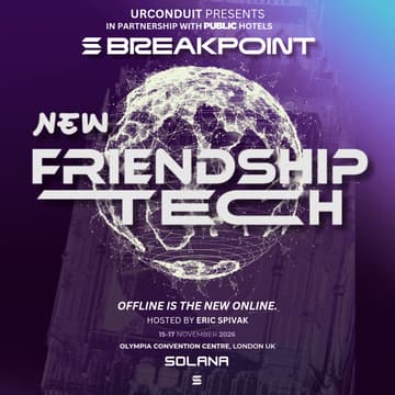 Cover Image for 🇬🇧 New Friendship Tech | London | Breakpoint 2026