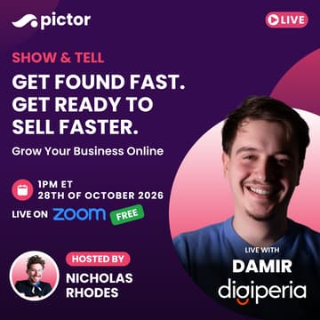 Cover Image for Get Found Fast. Get Ready to Sell Faster w/ Damir | Pictor Show & Tell