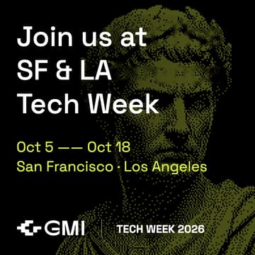 Cover Image for GMI Cloud at SF & LA Tech Week 2026