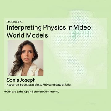 Cover Image for Sonia Joseph - Interpreting Physics in Video World Models