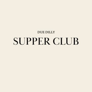 Cover Image for Due Dilly Supper Club