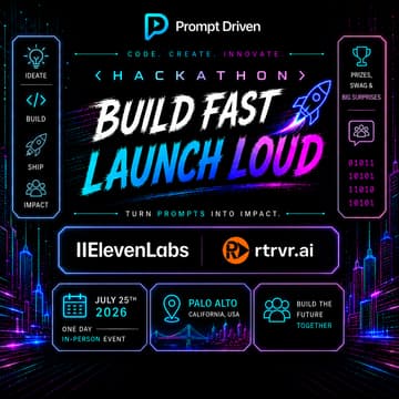 Cover Image for Build Fast. Launch Loud. Prompt Driven Hackathon