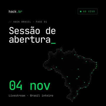 Cover Image for Hack Brasil · Sessão de abertura (ao vivo)