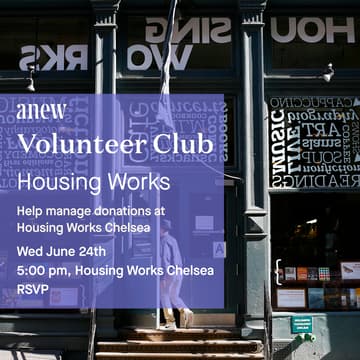 Cover Image for Anew Volunteer Club: Housing Works