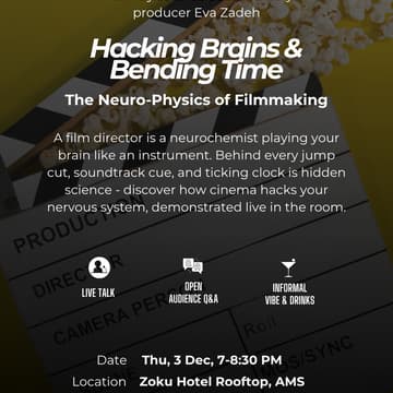 Cover Image for Hacking Brains & Bending Time: The Neuro-Physics of Filmmaking