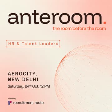 Cover Image for Anteroom Delhi-NCR: Talent Leaders Edition