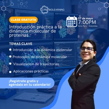 Cover Image for 🧬 Clase Gratuita: Dinámica molecular de proteínas: desde los fundamentos hasta la representación gráfica