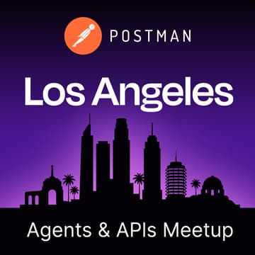 Cover Image for Agents & APIs Los Angeles Developer Meetup