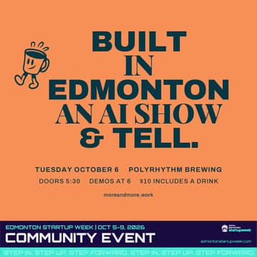 Cover Image for Built in Edmonton: An AI Show & Tell