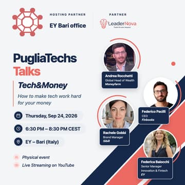 Cover Image for PugliaTechs Talks - September 2026 - Tech&Money