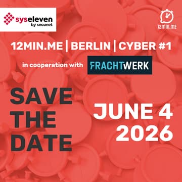 Cover Image for 12MIN.ME | BERLIN | FOCUS: CYBER 💻 #1