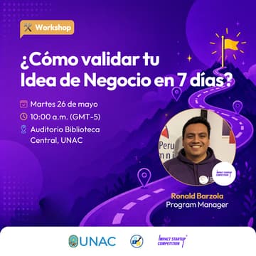 Cover Image for Workshop: ¿Cómo validar tu Idea de Negocio en 7 días? ft. ISC UNAC