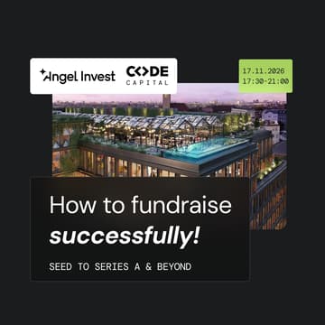 Cover Image for How to fundraise successfully - hosted by Angel Invest & CODE Capital
