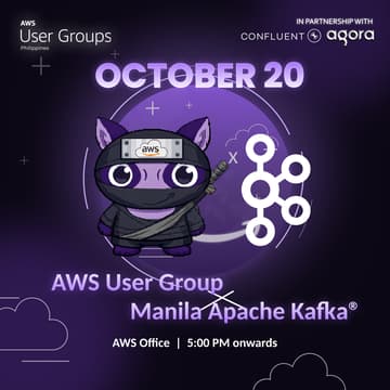 Cover Image for October Meetup: AWSUG x Manila Apache Kafka®