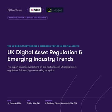 Cover Image for AWIC x Grant Thornton x CFAAR: Panel Discussions on UK Digital Asset Regulation & Emerging Industry Topics