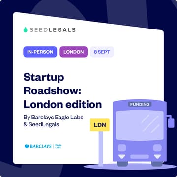 Cover Image for Startup Roadshow: London edition, hosted by Barclays Eagle Labs & SeedLegals