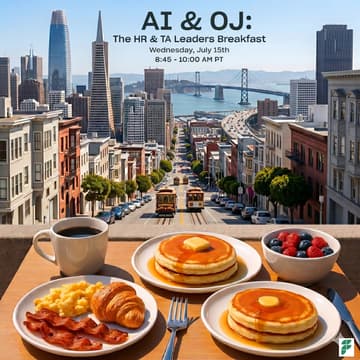 Cover Image for AI & OJ: The HR & TA Leaders Breakfast - July, SF