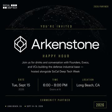 Cover Image for Arkenstone Happy Hour × SoCal Deep Tech Week