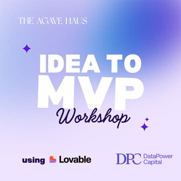 Cover Image for Idea to MVP Workshop: Build Night with Lovable