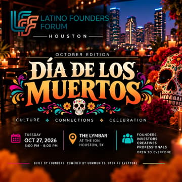 Cover Image for Latino Founders Forum Houston – October: Día de los Muertos Kickoff 💀🌼