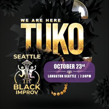 Cover Image for Seattle Black Improv: Tuko