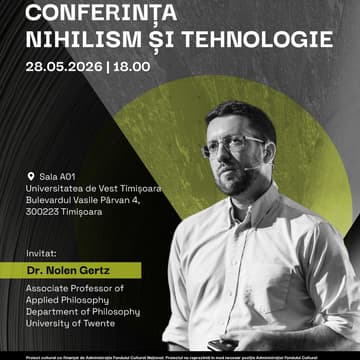 Cover Image for Conferință: Nihilism și tehnologie. Invitat: Dr. Nolen Gertz