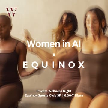 Cover Image for Women in AI x Equinox: Private Members Wellness Experience