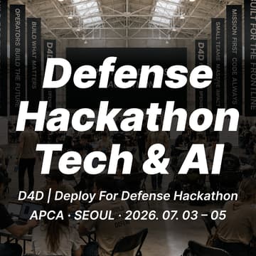 Cover Image for D4D | Deploy for Defense Hackathon APAC - SEOUL