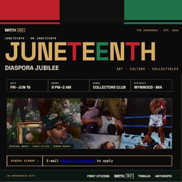 Cover Image for WRTH MRKT X TRIBAJA: JUNETEENTH DIASPORA JUBILEE