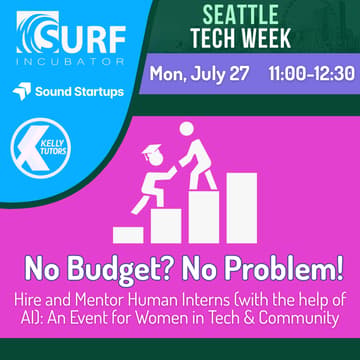 Cover Image for No Budget? No Problem! Hire and Mentor Human Interns (with the help of AI): Kelly Tutors x SURF Incubator x Sound Startups