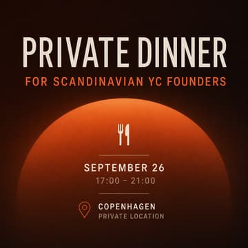 Cover Image for Private dinner for Scandinavian YC Founders