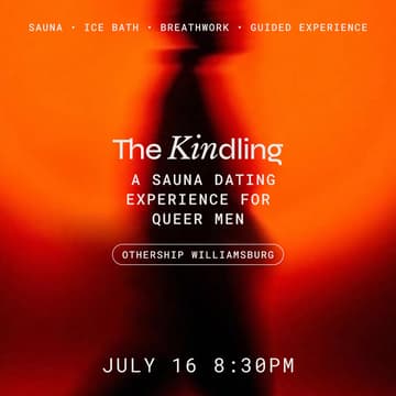 Cover Image for The Kindling: A Sauna Dating Experience for Queer Men