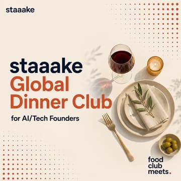 Cover Image for staaake Lunch - Global Dinner Club for Tech/AI Founders & (One time in London)
