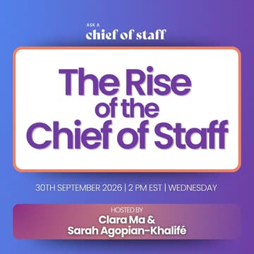Cover Image for Ask a Chief of Staff Presents: The Rise of the Chief of Staff