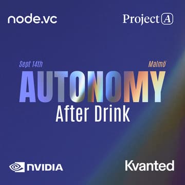 Cover Image for Autonomy After Drink by Project A, node.vc, Kvanted and NVIDIA