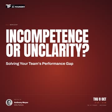 Cover Image for ''Incompetence or Unclarity? Solving Your Team's Performance Gap'' The Foundry Workshop