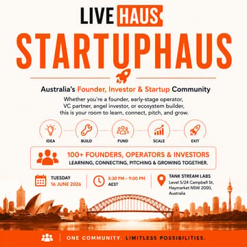 Cover Image for StartupHaus Sydney · June 2026: Where Australia’s Top Founders, VCs & Startup Operators Meet