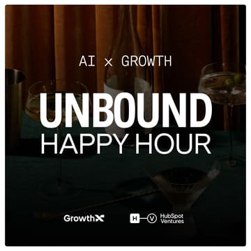 Cover Image for AI x Growth: UNBOUND Happy Hour with HubSpot Ventures