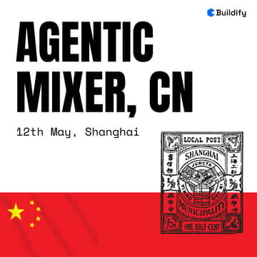 Cover Image for Agentic Mixer, Shanghai 🇨🇳